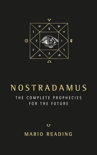 Nostradamus: Complete Prophecies for the Future: The Complete Prophecies for The Future von Watkins Publishing